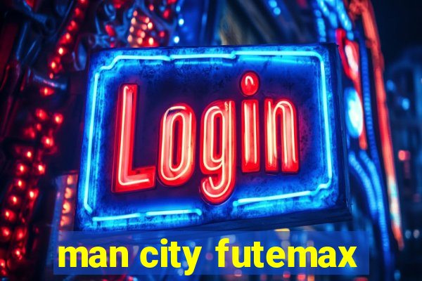 man city futemax